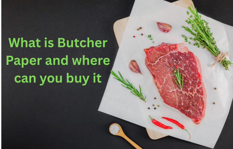 What is Butcher Paper and where can you buy it