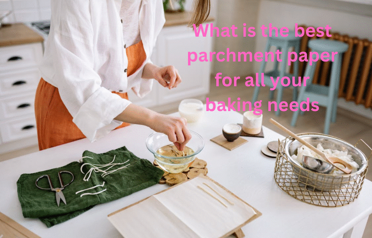Parchment Paper