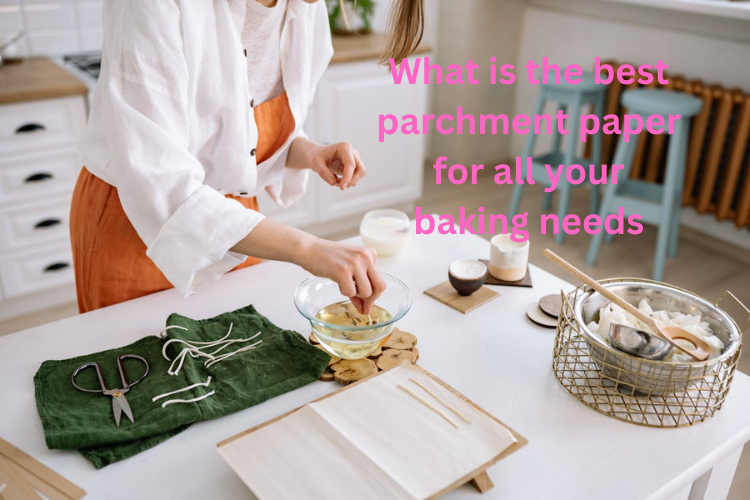 Parchment Paper